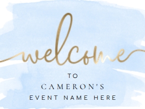 WAT-BLU-3-B005 - WATERCOLOUR BLUE GOLD - WELCOME SIGN - LANDSCAPE - 18" x 24": WAT-BLU-3-B005 - WATERCOLOUR BLUE GOLD - WELCOME SIGN - LANDSCAPE
