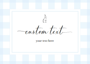 GIN-BLU-7-B504 - GINGHAM BUNNY - BLUE - CUSTOM TEXT SIGN - A4: GIN-BLU-7-B504 - GINGHAM BUNNY - BLUE - CUSTOM TEXT SIGN