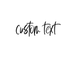 MOS-WHT-7-B615 - MODERN SCRIPT - WHITE - CUSTOM TEXT SIGN - 11" x 14": MOS-WHT-7-B615 - MODERN SCRIPT - WHITE - CUSTOM TEXT SIGN