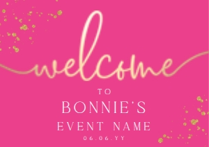 PAN-HPK-3-B1268 - PAINTLY - HOT PINK GOLD - WELCOME SIGN - A2: PAN-HPK-3-B1268 - PAINTLY - HOT PINK GOLD - WELCOME SIGN