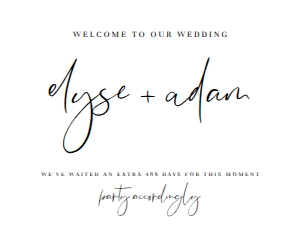 GIG-WHT-3-B1282 - GIGI SCRIPT - WHITE - WE'VE WAITED WELCOME SIGN - 18" x 24": GIG-WHT-3-B1282 - GIGI SCRIPT - WHITE - WE'VE WAITED WELCOME SIGN