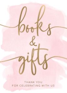WAT-PNK-7-B362 - WATERCOLOUR PINK - GOLD FOIL - BOOKS AND GIFTS SIGN - 5" x 7": WAT-PNK-7-B362 - WATERCOLOUR PINK - GOLD FOIL - BOOKS AND GIFTS SIGN