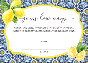 POS-BLY-10-B1329 - POSITANO BLUE TILE - LEMONS - GUESS HOW MANY KISSES CARD - 5.5" x 4": POS-BLY-10-B2115 - POSITANO BLUE TILE - LEMONS - HOW MANY LEMON DROPS SIGN AND CARD BUNDLE