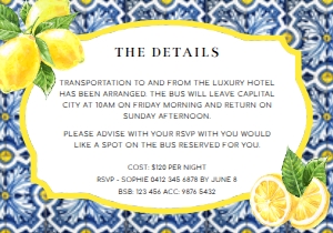POS-BLY-2-B264 - POSITANO BLUE TILE - LEMONS - DETAILS CARD - 3.5" x 5": POS-BLY-1-B265 - POSITANO BLUE TILE - LEMONS - BACHELORETTE WEEKEND INVITATION SUITE