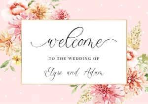 QIN-PNK-3-B1734 - QUINN FLORAL - PINK - WELCOME SIGN - A1: QIN-PNK-3-B1734 - QUINN FLORAL - PINK - WELCOME SIGN