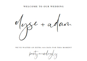GIG-WHT-3-B1282 - GIGI SCRIPT - WHITE - WE'VE WAITED WELCOME SIGN - A1: GIG-WHT-3-B1282 - GIGI SCRIPT - WHITE - WE'VE WAITED WELCOME SIGN