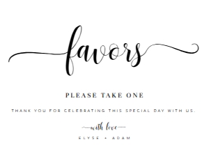 LEY-WHT-7-B2085 - LEYTON SCRIPT - WHITE - FAVOURS SIGN - LANDSCAPE - 5" x 7": LEY-WHT-7-B2085 - LEYTON SCRIPT - WHITE - FAVOURS SIGN