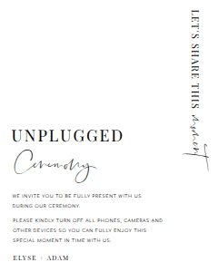 EST-WHT-7-B2171 - ESTELLE - WHITE - UNPLUGGED CEREMONY SIGN - 8" x 10": EST-WHT-7-B2171 - ESTELLE - WHITE - UNPLUGGED CEREMONY SIGN