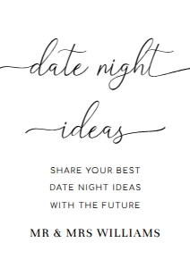 QSC-WHT-7-B2346 - QUINN SCRIPT - WHITE - DATE NIGHT IDEAS GAME SIGN - A4: QSC-WHT-7-B2346 - QUINN SCRIPT - WHITE - DATE NIGHT IDEAS GAME SIGN AND CARD