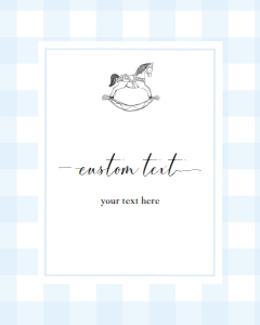 GIN-BLU-7-B2348 - GINGHAM ROCKING HORSE - BLUE - CUSTOM TEXT SIGN - PORTRAIT - 8" x 10": GIN-BLU-7-B2348 - GINGHAM ROCKING HORSE - BLUE - CUSTOM TEXT SIGN
