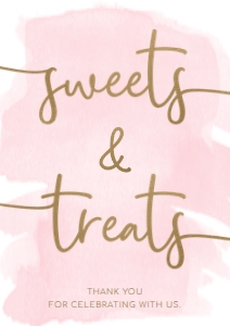WAT-PNK-7-B1928 - WATERCOLOUR PINK - GOLD - SWEETS AND TREATS SIGN - A4: WAT-PNK-7-B1928 - WATERCOLOUR PINK - GOLD - SWEETS AND TREATS SIGN