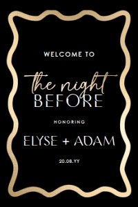 WAV-BKG-3-B2719 - WAVE - BLACK GOLD - REHEARSAL DINNER WELCOME SIGN - 24" x 36": WAV-BKG-3-B2719 - WAVE - BLACK GOLD - REHEARSAL DINNER WELCOME SIGN