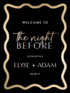 WAV-BKG-3-B2719 - WAVE - BLACK GOLD - REHEARSAL DINNER WELCOME SIGN - 18" x 24": WAV-BKG-3-B2719 - WAVE - BLACK GOLD - REHEARSAL DINNER WELCOME SIGN
