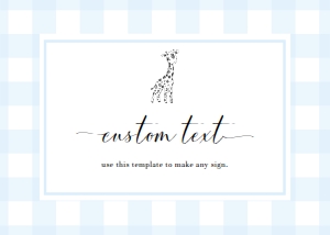 GIN-BLU-7-B2743 - GINGHAM - BLUE GIRAFFE - CUSTOM TEXT SIGN - LANDSCAPE - 5" x 7": GIN-BLU-7-B2743 - GINGHAM - BLUE GIRAFFE - CUSTOM TEXT SIGN