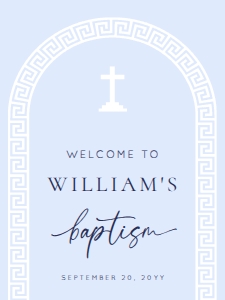 GRK-BLW-3-B2923 - GREEK KEY - BLUE WHITE - BAPTISM WELCOME SIGN - 18" x 24": GRK-BLW-3-B2923 - GREEK KEY - BLUE WHITE - BAPTISM WELCOME SIGN
