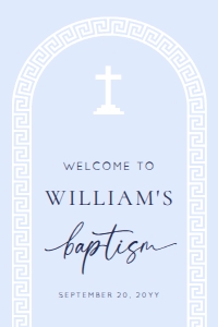 GRK-BLW-3-B2923 - GREEK KEY - BLUE WHITE - BAPTISM WELCOME SIGN - 24" x 36": GRK-BLW-3-B2923 - GREEK KEY - BLUE WHITE - BAPTISM WELCOME SIGN
