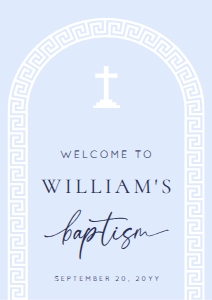 GRK-BLW-3-B2923 - GREEK KEY - BLUE WHITE - BAPTISM WELCOME SIGN - A2: GRK-BLW-3-B2923 - GREEK KEY - BLUE WHITE - BAPTISM WELCOME SIGN