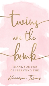 WAT-PNK-6-B2825 - WATERCOLOUR PINK - GOLD - TWINS ARE THE BOMB TAG - 2" x 3.5": WAT-PNK-6-B2825 - WATERCOLOUR PINK - GOLD - TWINS ARE THE BOMB TAG