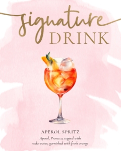 WAT-PNK-7-B3304 - WATERCOLOUR - PINK GOLD - SIGNATURE DRINKS SIGN - 8" x 10": WAT-PNK-7-B3304 - WATERCOLOUR - PINK GOLD - SIGNATURE DRINKS SIGN
