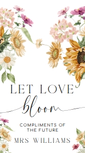 MEW-WHT-6-B3342 - MEWS FLORAL - WHITE - LET LOVE BLOOM TAG - 5cm x 9cm: MEW-WHT-7-B2156 - MEWS FLORAL - WHITE - FLOWER BAR SIGN