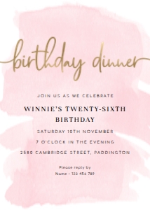 WAT-PNK-1-B117 - WATERCOLOUR PINK - GOLD - BIRTHDAY DINNER INVITATION - 5" x 7": WAT-PNK-1-B117 - WATERCOLOUR PINK - GOLD- BIRTHDAY DINNER INVITATION