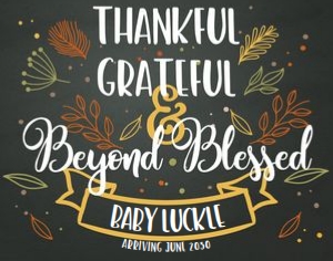 Thankful Grateful Beyond Blessed 11x14: Thankful Grateful Beyond Blessed Pregnancy Announcement