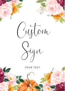 Pumpkin Custom sign 5x7: Pumkin Custom sign