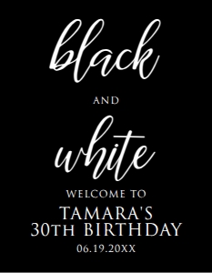 Black and White Themed Welcome Signs, Printable Party Sign, Instant Download, Adult Birthday Sign, Black and White Sign, Stylish Party Sign design preview