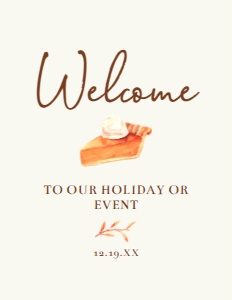 ThanksgivingPieWelcome8x11: Pumpkin Pie Thanksgiving Signs, Friendsgiving Sign, Thanksgiving Sign, Printable Signs, Instant Download, Welcome Sign, Editable Signs