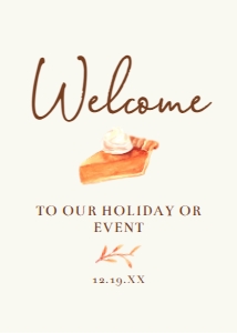ThanksgivingPieWelcome5x7: Pumpkin Pie Thanksgiving Signs, Friendsgiving Sign, Thanksgiving Sign, Printable Signs, Instant Download, Welcome Sign, Editable Signs