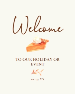 ThanksgivingPieWelcome16x20: Pumpkin Pie Thanksgiving Signs, Friendsgiving Sign, Thanksgiving Sign, Printable Signs, Instant Download, Welcome Sign, Editable Signs