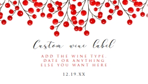 BerriesChristmas3.5x2: Holiday Wine Label, Printable Wine Label, Christmas Wine Label, Corjl Template, Red Wine Label, Red Berry Champagne Label, Cocktail Party