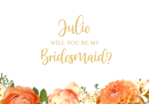 OrangeFloralBridesmaid: Printable Bridesmaid card with Orange Flowers and a White background Instant Download Bridesmaid Proposal Bridesmaid Template Corjl Template