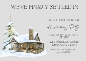 WE'VE FINALLY SETTLED IN Winter Housewarming Invitation: We've Finally Settled In Winter Housewarming Invite