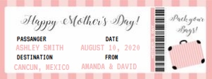 mothers day ticket: mothers day ticket