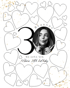30 Reasons We Love You Template8x10: 30 Reasons We Love You Template18x24