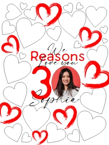 30 Reasons We Love You Template6(18x24): 30 Reasons We Love You Template6(8x10)