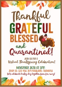 thankful grateful blessed and quarantined-virtual tgiving-invite design preview