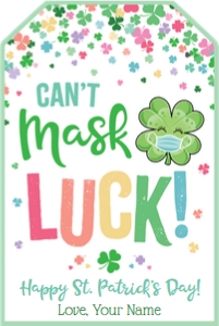 can't mask luck-st pats-colorful: can't mask luck-st pats-colorful