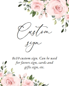 Blush Pink Flowers Custom Sign - Wedding Sign - Party Sign design preview