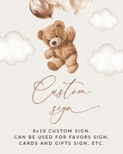 Teddy Bear with Brown Balloons Custom Sign, Printable File, SH64 SH69, 8x10: Teddy Bear and Brown Balloons Baby Shower Mini Bundle