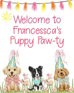 Puppy Paw-ty Welcome Sign: Puppy Paw-ty Welcome Sign