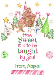 Gingerbread how sweet it is to be taught by you 2.5x3.5 design preview