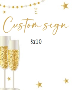 New Years Eve Custom Sign 8x10 bundle: New Years Eve 5x7 invitation MNYP bundle