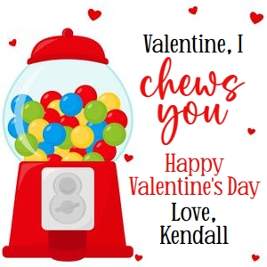 Red gumball machine I chews you 3x3 tag design preview