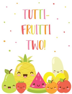 Tutti Fruitti Party Sign: Tutti Frutti Party Decorations Kit