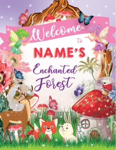 Enchanted Forest Welcome Sign: Enchanted Forest Welcome Sign