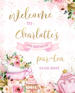 EDITABLE Tea Party Birthday Welcome Sign, Pink & Gold Par-tea Sign Template, Whimsical DIY Banner, High Tea Floral, Instant Download KP056 design preview