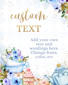 KP056-C-SIGN-Custom Text Sign-8 by 10 inches: EDITABLE Tea Party Birthday Custom Text Sign, Blue & Gold Par-tea Sign Template, Whimsical Banner, High Tea Floral, Instant Download KP056