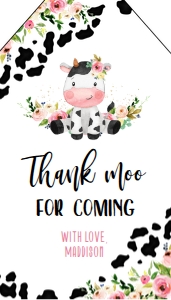 KP179_A-TAG-Rectangle (2 by 3.5" inches) - With Shape: Thank You For Coming Gift Tag, EDITABLE Holy Cow Party Favor, Floral Cow Print Birthday Label, Barn Animal Template, Instant Download KP179
